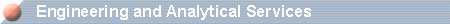 Engineering and Analytical Services